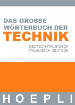 Download Hoepli-Wörterbuchs der Technik Italienisch und Deutsch